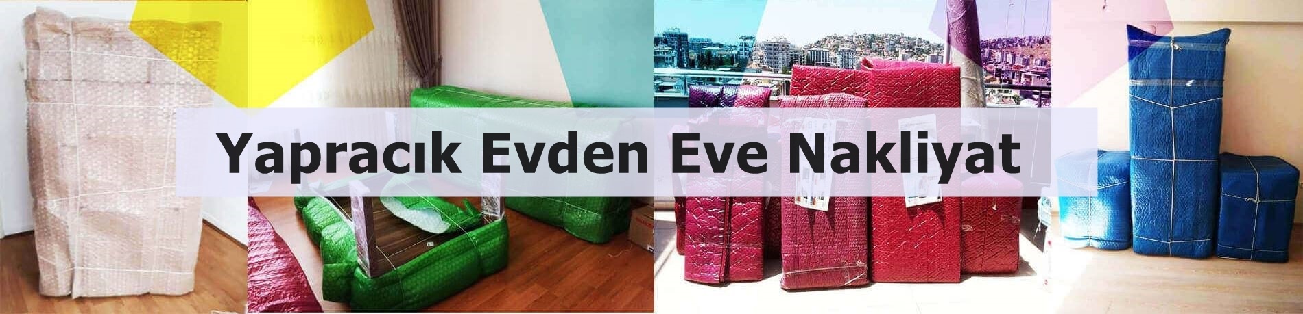 Yapracık evden eve taşımacılık